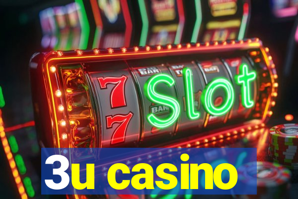 3u casino